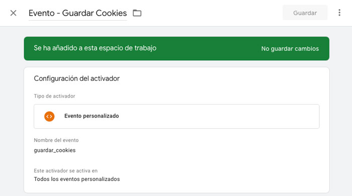 Google Tag Manager Activador Evento Guardar Cookies